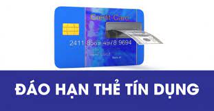 đáo hạn thẻ tín dụng Quận 2